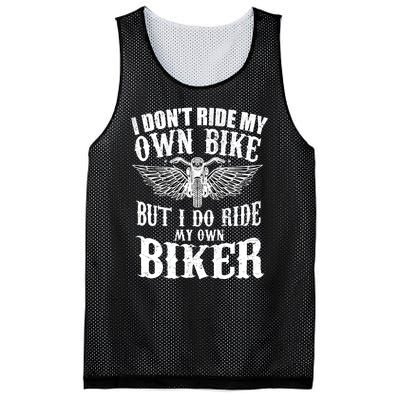 I Dont Ride My Own Bike But I Do Ride My Own Biker Funny Mesh Reversible Basketball Jersey Tank