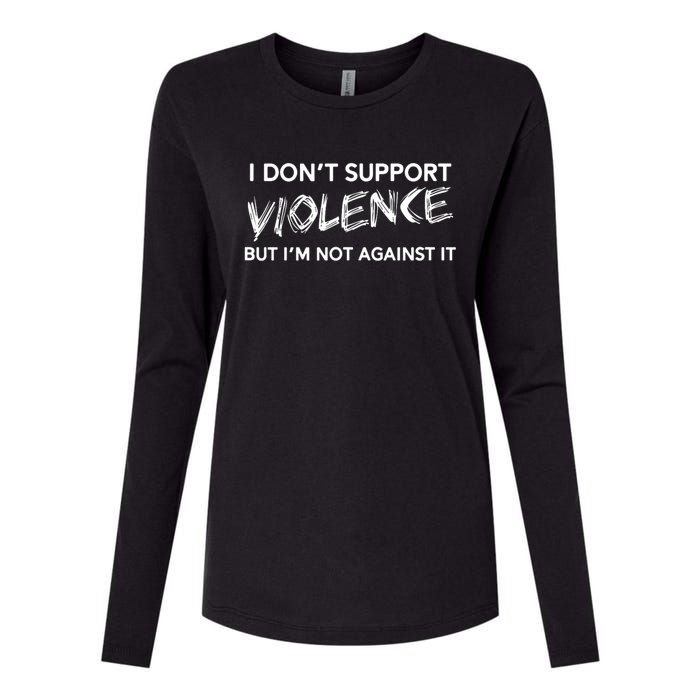 I DonT Support Violence Lt Womens Cotton Relaxed Long Sleeve T-Shirt