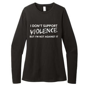 I DonT Support Violence Lt Womens CVC Long Sleeve Shirt