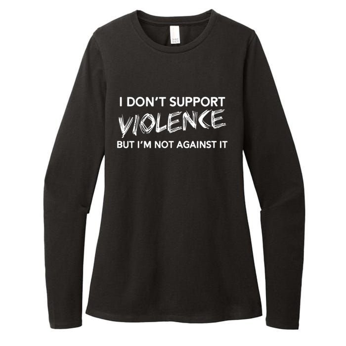 I DonT Support Violence Lt Womens CVC Long Sleeve Shirt