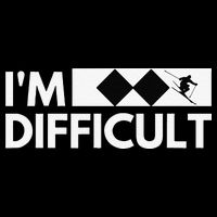 I'm Difficult Ski Funny Skier Snowboard Skiing Cropped Pullover Crew
