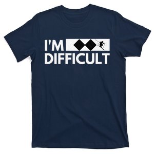 I'm Difficult Ski Funny Skier Snowboard Skiing T-Shirt