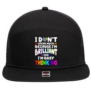 I Don't Speak Much Because I'm Brilliant And Busy Autism Awareness 7 Panel Mesh Trucker Snapback Hat