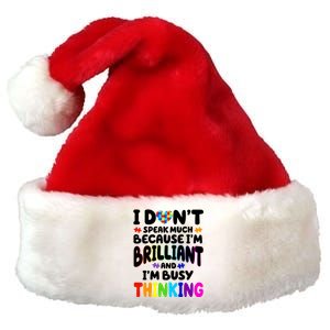 I Don't Speak Much Because I'm Brilliant And Busy Autism Awareness Premium Christmas Santa Hat