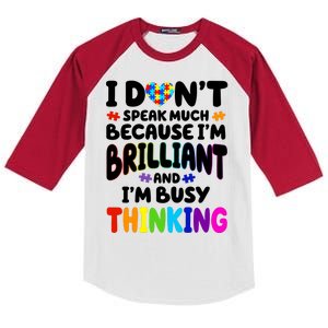 I Don't Speak Much Because I'm Brilliant And Busy Autism Awareness Kids Colorblock Raglan Jersey