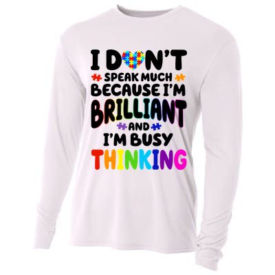 I Don't Speak Much Because I'm Brilliant And Busy Autism Awareness Cooling Performance Long Sleeve Crew