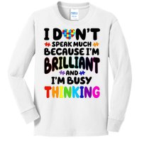 I Don't Speak Much Because I'm Brilliant And Busy Autism Awareness Kids Long Sleeve Shirt