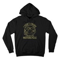 I Dont Snore I Dream Im A Motorcycle Funny Snoring Biker Hoodie