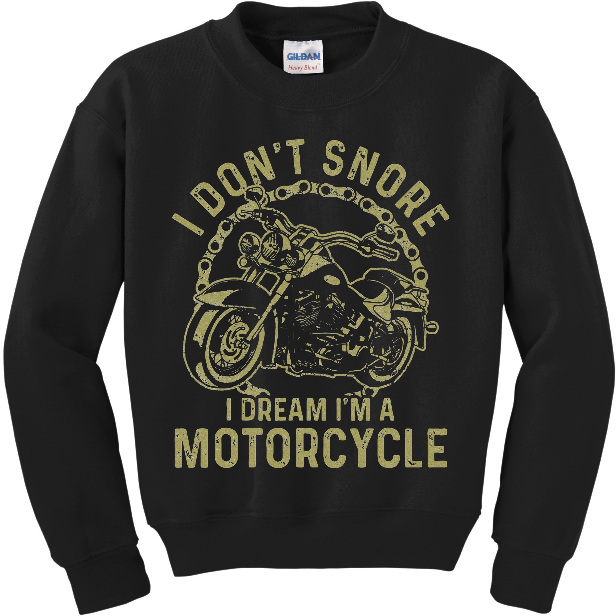 I Dont Snore I Dream Im A Motorcycle Funny Snoring Biker Kids Sweatshirt