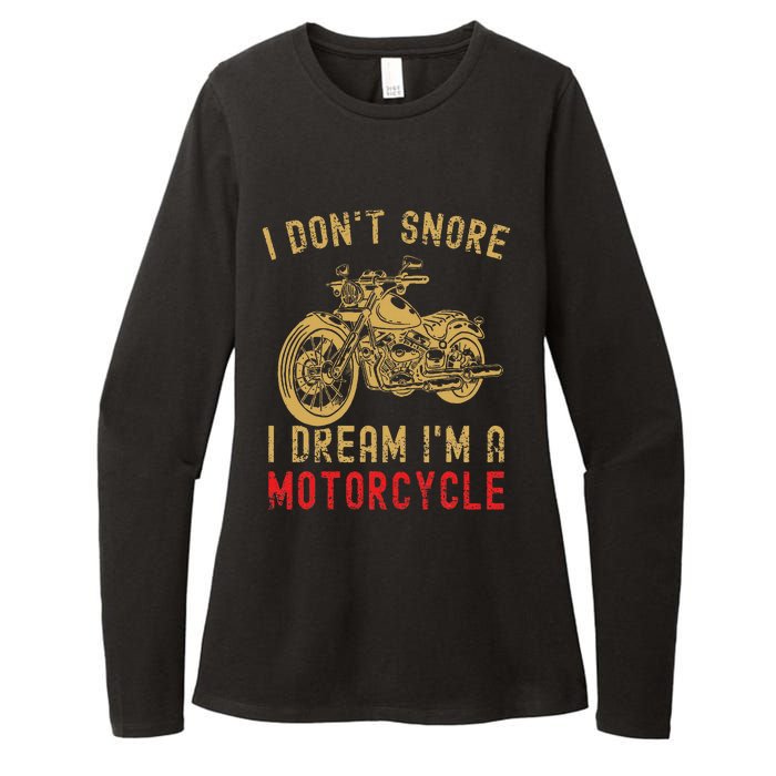 I DonT Snore I Dream IM A Motorcycle Womens CVC Long Sleeve Shirt