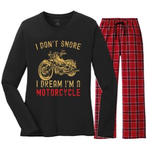 I DonT Snore I Dream IM A Motorcycle Women's Long Sleeve Flannel Pajama Set 