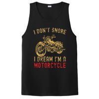 I DonT Snore I Dream IM A Motorcycle PosiCharge Competitor Tank