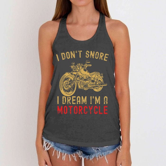 I DonT Snore I Dream IM A Motorcycle Women's Knotted Racerback Tank