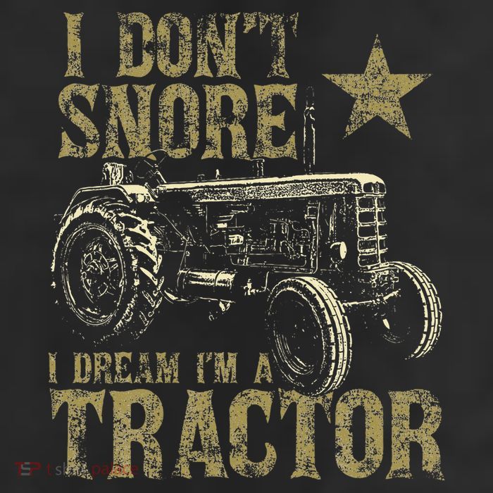 I Don't Snore I Dream I'm a Tractor Funny Tractor Gift 25L Jumbo Tote