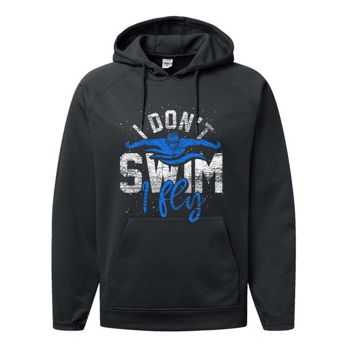 I Dont Swim I Fly Swim Practice Performance Fleece Hoodie