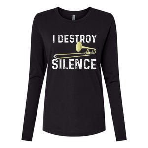 I Destroy Silence Trombonist Trombone Player Marching Band Womens Cotton Relaxed Long Sleeve T-Shirt