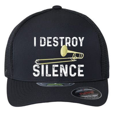 I Destroy Silence Trombonist Trombone Player Marching Band Flexfit Unipanel Trucker Cap