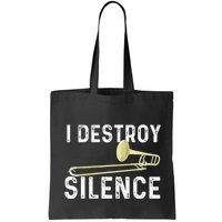I Destroy Silence Trombonist Trombone Player Marching Band Bag