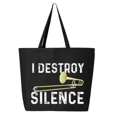 I Destroy Silence Trombonist Trombone Player Marching Band 25L Jumbo Tote