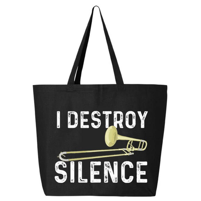 I Destroy Silence Trombonist Trombone Player Marching Band 25L Jumbo Tote