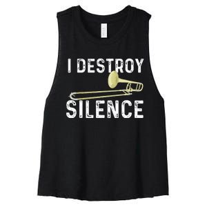 I Destroy Silence Trombonist Trombone Player Marching Band Women's Racerback Cropped Tank