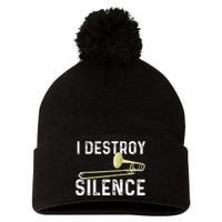 I Destroy Silence Trombonist Trombone Player Marching Band Pom Pom 12in Knit Beanie