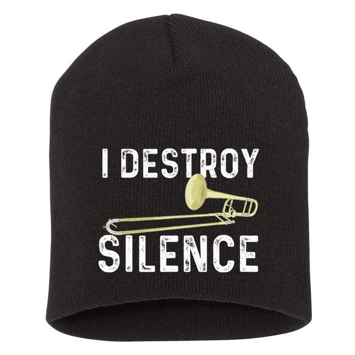I Destroy Silence Trombonist Trombone Player Marching Band Short Acrylic Beanie