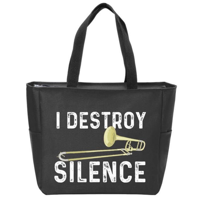 I Destroy Silence Trombonist Trombone Player Marching Band Zip Tote Bag