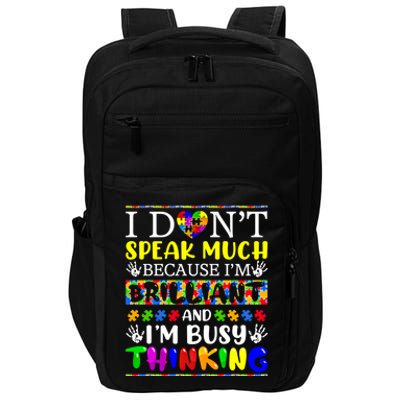 I Dont Speak Much Brilliant Autism Autistic Gift Impact Tech Backpack