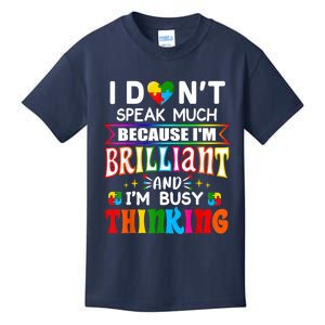 I Dont Speak Much Brilliant Autism Autistic Boys Girls Gift Kids T-Shirt