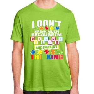 I Don't Speak Much Because I'm Brilliant Autism Awareness Adult ChromaSoft Performance T-Shirt