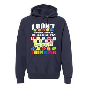 I Don't Speak Much Because I'm Brilliant Autism Awareness Premium Hoodie