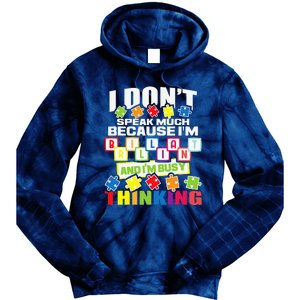 I Don't Speak Much Because I'm Brilliant Autism Awareness Tie Dye Hoodie