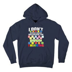 I Don't Speak Much Because I'm Brilliant Autism Awareness Tall Hoodie