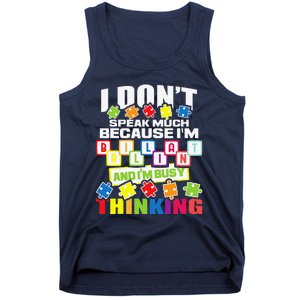 I Don't Speak Much Because I'm Brilliant Autism Awareness Tank Top