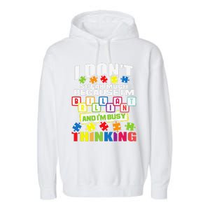 I Don't Speak Much Because I'm Brilliant Autism Awareness Garment-Dyed Fleece Hoodie