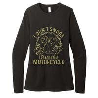 I Dont Snore I Dream Im A Motorcycle Funny Snoring Biker Womens CVC Long Sleeve Shirt