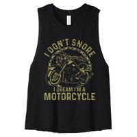 I Dont Snore I Dream Im A Motorcycle Funny Snoring Biker Women's Racerback Cropped Tank