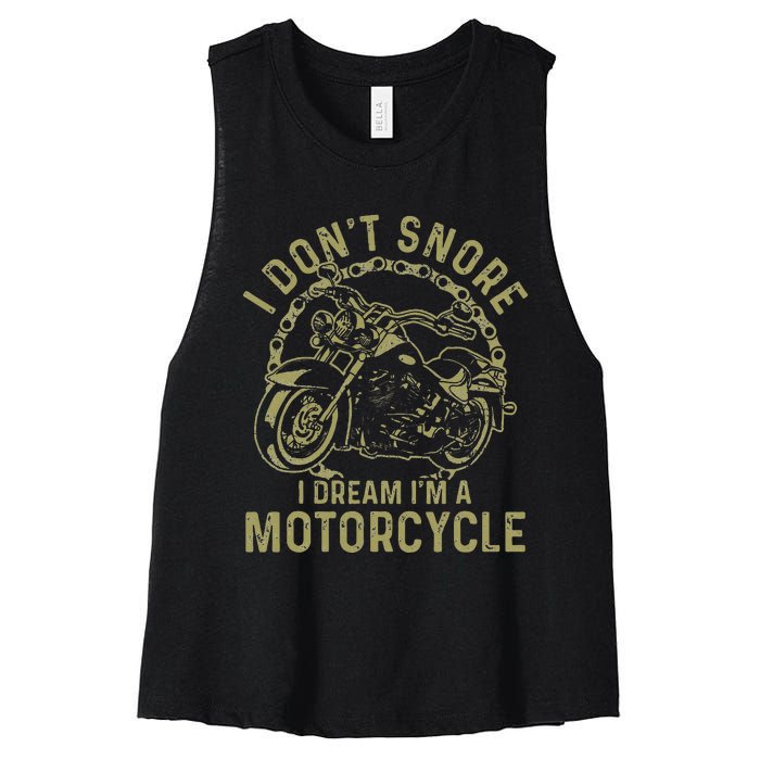 I Dont Snore I Dream Im A Motorcycle Funny Snoring Biker Women's Racerback Cropped Tank