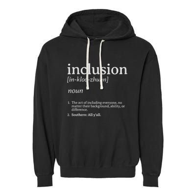 Inclusion Definition Southern Style Garment-Dyed Fleece Hoodie