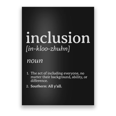 Inclusion Definition Southern Style Poster