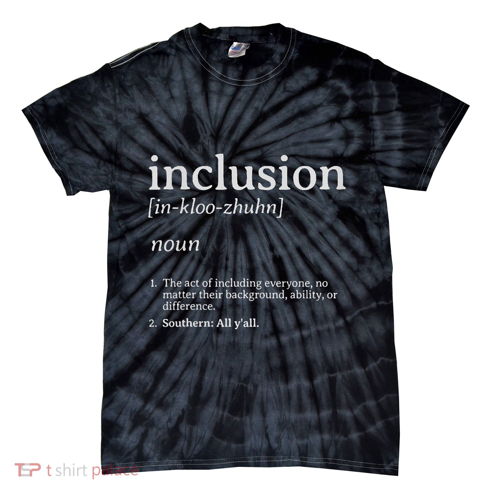 Inclusion Definition Southern Style Tie-Dye T-Shirt