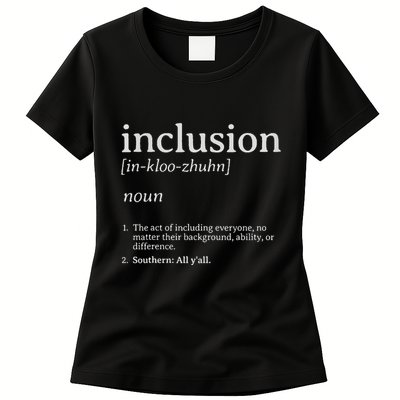 Inclusion Definition Southern Style Womens T-Shirt