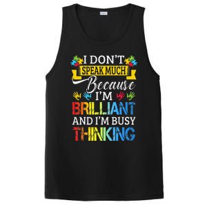 I Don't Speak Much Because I'm Brilliant Autism Awareness PosiCharge Competitor Tank