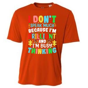 I Dont Speak Much Brilliant Autism Autistic Great Gift Cooling Performance Crew T-Shirt