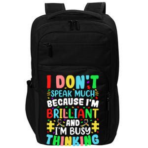 I Dont Speak Much Brilliant Autism Autistic Great Gift Impact Tech Backpack