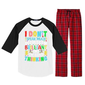 I Dont Speak Much Brilliant Autism Autistic Great Gift Raglan Sleeve Pajama Set