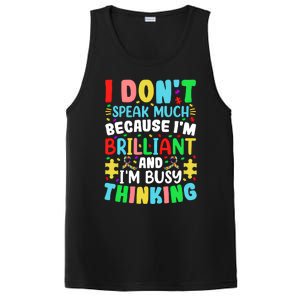 I Dont Speak Much Brilliant Autism Autistic Great Gift PosiCharge Competitor Tank