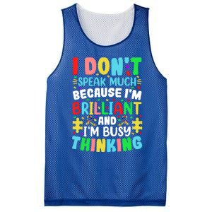 I Dont Speak Much Brilliant Autism Autistic Great Gift Mesh Reversible Basketball Jersey Tank