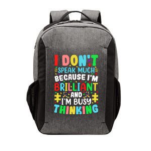 I Dont Speak Much Brilliant Autism Autistic Great Gift Vector Backpack